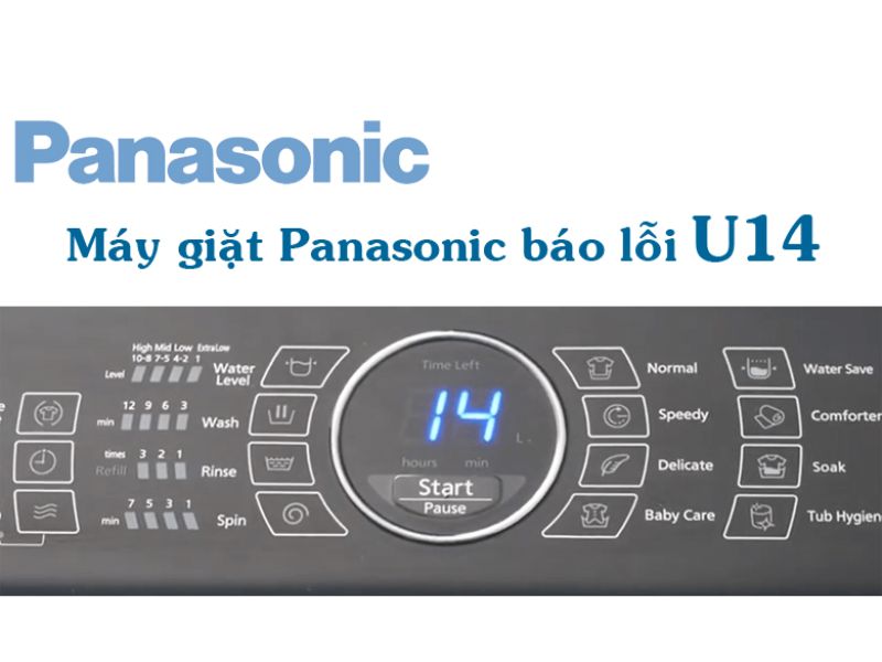  Tình trạng máy giặt Panasonic báo lỗi U14