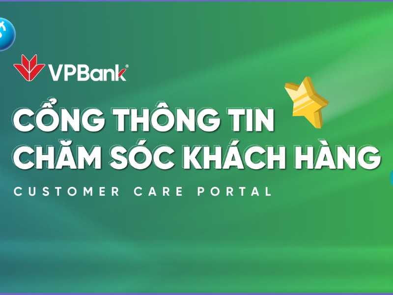 VP Bank hiện đã có công thông tin chăm sóc khách hàng để hỗ trợ