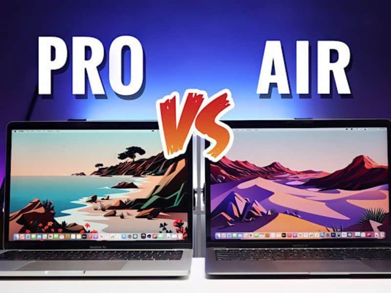 so sánh MacBook Air và MacBook Pro